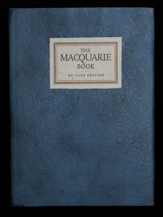 THE MACQUARIE BOOK. De Luxe Edition.