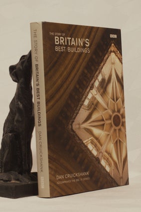 Item #196614 THE STORY OF BRITAIN'S BEST BUILDINGS. Dan CRUIKSHANK