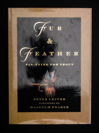 FUR AND FEATHER, Fly Fishing For Trout.