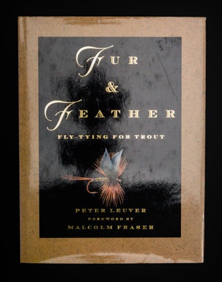 FUR AND FEATHER, Fly Fishing For Trout.