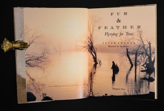 FUR AND FEATHER, Fly Fishing For Trout.