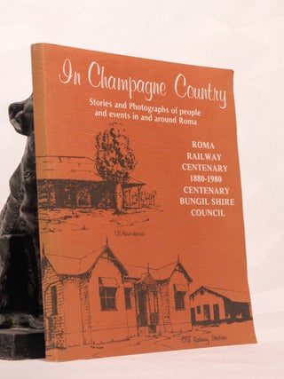 IN CHAMPAGNE COUNTRY. Stories and Photographs of People and Events in and Around Roma