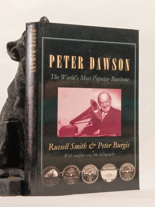 PETER DAWSON, The World's Most Popular Baritone