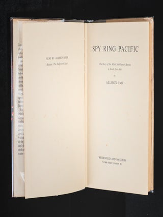 SPY RING PACIFIC. The Story of The Allied Intelligence Bureau in South East Asia.