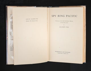 SPY RING PACIFIC. The Story of The Allied Intelligence Bureau in South East Asia.