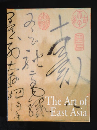 THE ART OF EAST ASIA.