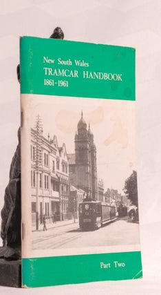 Item #196751 NEW SOUTH WALES TRAMCAR HANDBOOK 1861-1961 PART TWO. N. CHINN