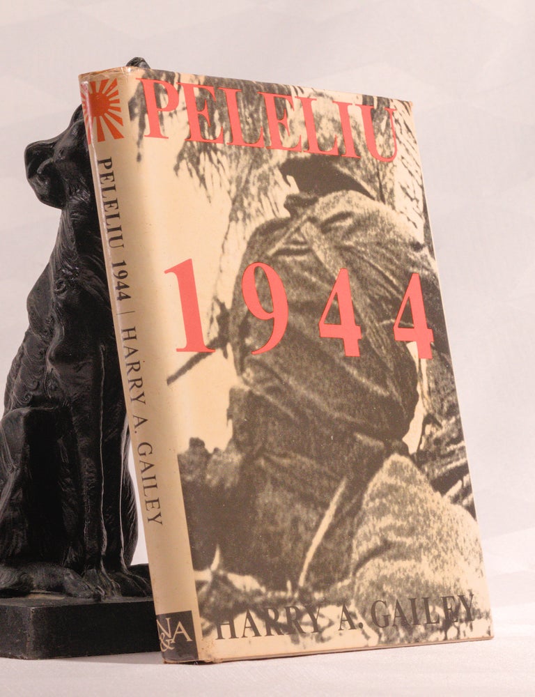 Item #196793 PELELIU:1944. Harry A. GAILEY.