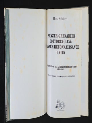 PANZER-GRENADIER, Motorcycle and Panzer Reconnaissance Units.A History of the German Motorised Units, 1935-1945.