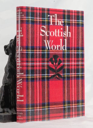 Item #196829 THE SCOTTISH WORLD. Harold OREL