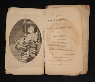 The Mental Magazine: or Young Lady's Repository of Arts and Sciences.