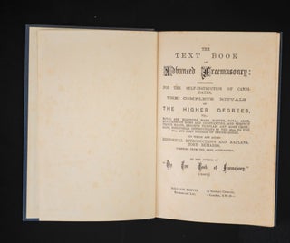 THE TEXT BOOK OF ADVANCED FREEMASONRY.