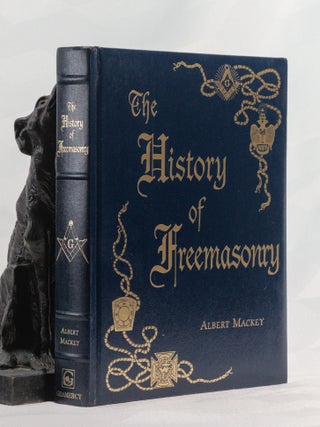 THE HISTORY OF FREEMASONRY