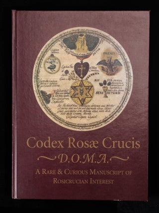 CODEX ROSAE CRUCIS D.O.M.A.