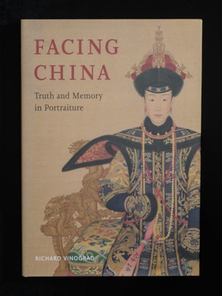 FACING CHINA, Truth and Memory in Portraiture.
