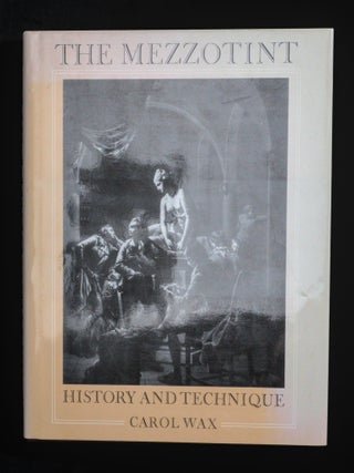 THE MEZZOTINT, History and Technique.