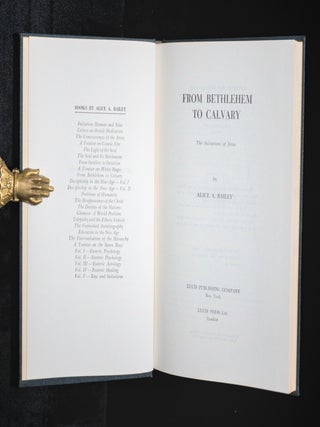 FROM BETHLEHEM TO CALVARY. The Initiations Of Christ.