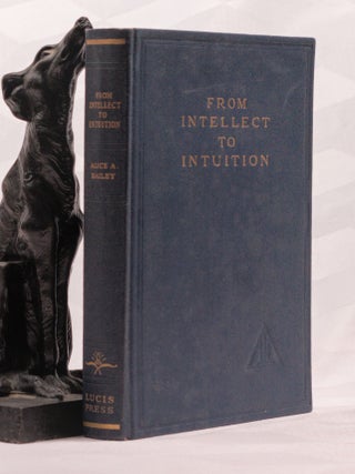 FROM INTELLECT TO INTUITION