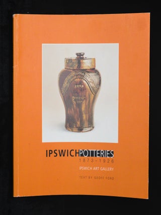 IPSWICH POTTERIES. 1873- 1922.