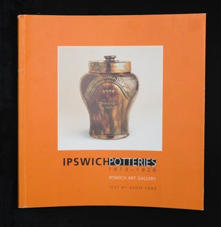 IPSWICH POTTERIES. 1873- 1922.