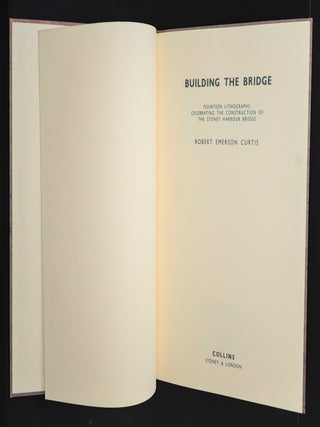 BUILDING THE BRIDGE. Fourteen Lithographs Celebrating The Construction of The Sydney Harbour Bridge.