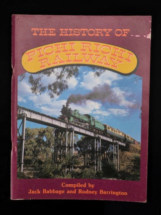 THE HISTORY OF PICHI RICHI RAILWAY,