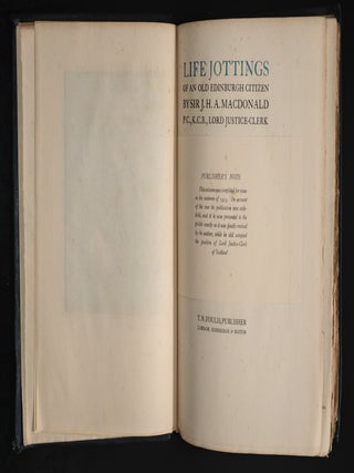 LIFE JOTTINGS OF AN OLD EDINBURGH CITIZEN BY SIR J.H.A MACDONALD P.C., K.C.B., LORD JUSTICE CLERK.