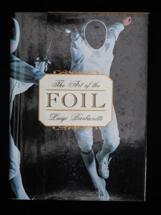 THE ART OF THE FOIL.