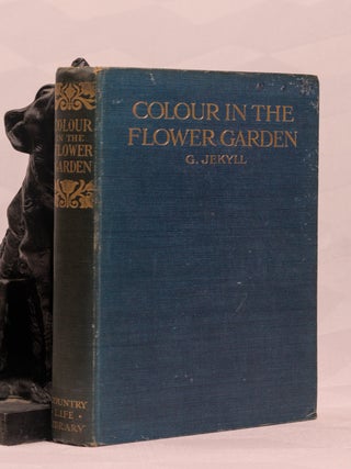 COLOUR IN THE FLOWER GARDEN