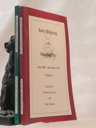 EARLY SHIPPING IN MORETON BAY, June 1846- December 1859 & January 1860 - December 1863. A...