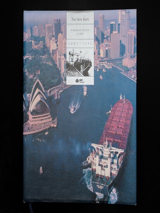 THE IRON SHIPS. A Maritime History of BHP 1885-1992.