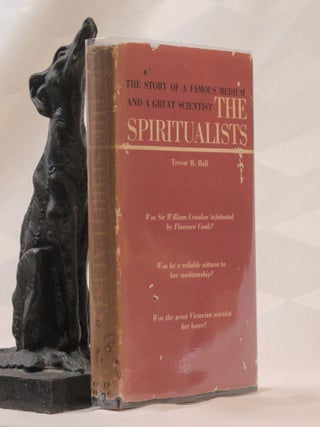 THE SPIRITUALISTS. The Story of Florence Cook and William Crookes