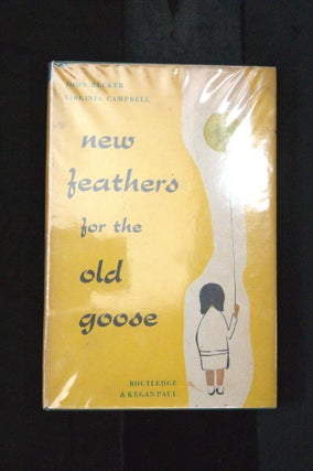 NEW FEATHERS FOR THE OLD GOOSE,