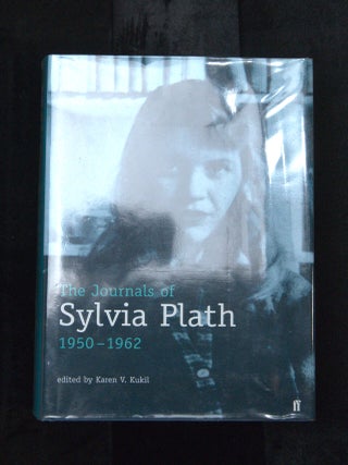 THE JOURNALS OF SYLVIA PLATH. 1950-1962.