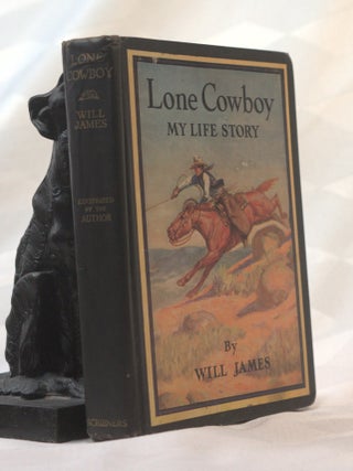 LONE COWBOY. My Life Story