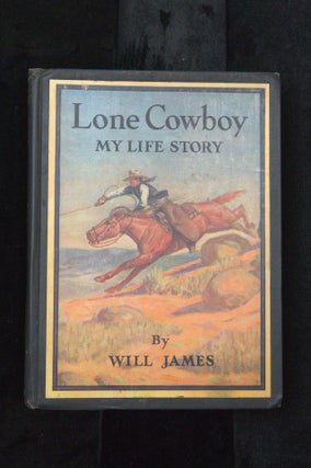 LONE COWBOY. My Life Story.