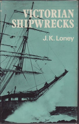 Item #19899 VICTORIAN SHIPWRECKS. All wrecks in Victorian waters and Bass Strait,Including King...