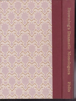 Item #20424 ROBERT BROWNING'S DRAMATIC MONOLOGUES.; Selected and introduced by A.S.Byatt....