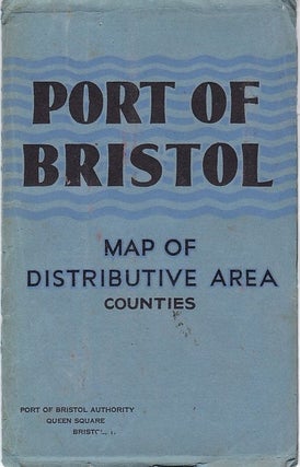 Item #20429 PORT OF BRISTOL. Map of Distributive Area Counties. Bristol port of Bristol Authority