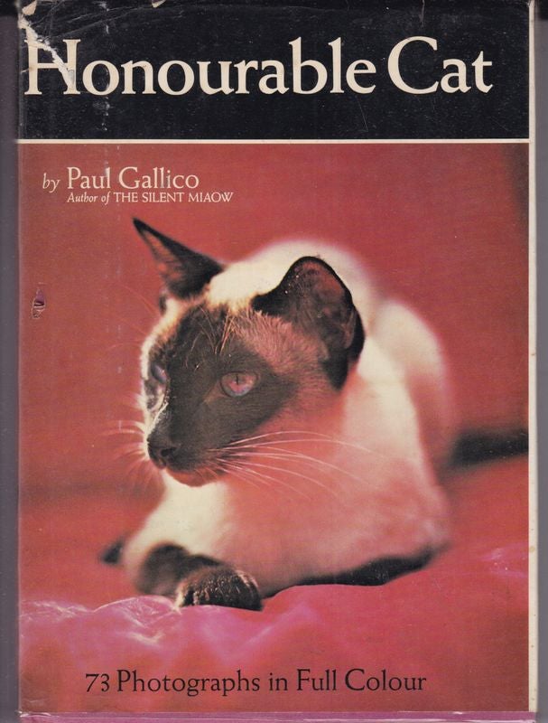 Item #22178 HONOURABLE CAT.; Photographs by Osamu Nishikawa . Additional photographs by Virginia Gallico. Paul GALLICO.