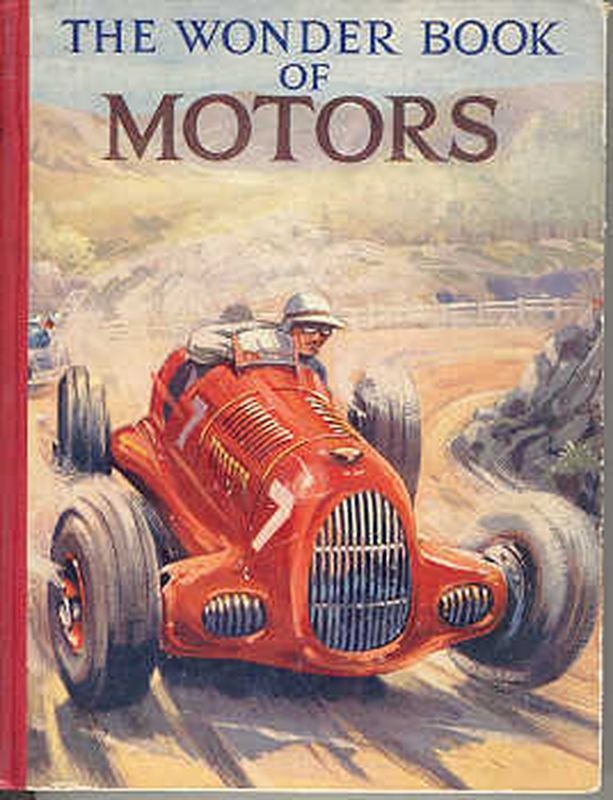 Item #22299 THE WONDER BOOK OF MOTORS. The Romance of the Road. ANON.