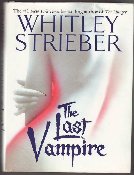 Item #23209 THE LAST VAMPIRE. Whitley STRIEBER.