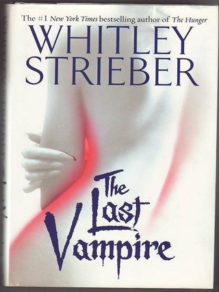 THE LAST VAMPIRE. Whitley STRIEBER.