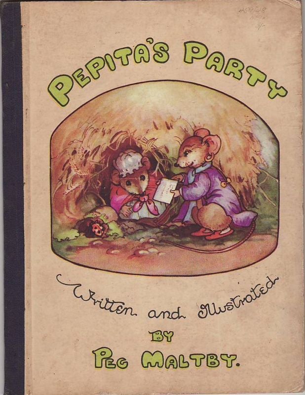 Item #23418 PEPITA'S PARTY .; Written & Illustrated by Peg Maltby. Peg MALTBY.