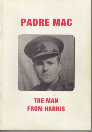 Item #23856 PADRE MAC The man From Harris. Murdo Ewen MACDONALD