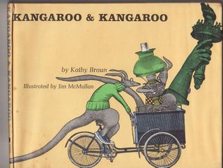 Item #23897 KANGAROO AND KANGAROO .; Illustrated by Jim McMullan. Kathy BRAUN