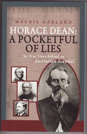 Item #24010 HORACE DEAN: A POCKETFUL OF LIES . The True Story Behind an Australian Scandal....