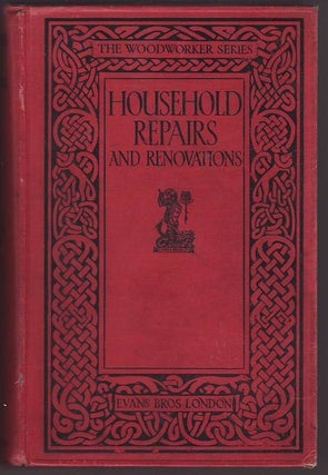 Item #24018 HOUSEHOLD REPAIRS AND RENOVATIONS. ANON