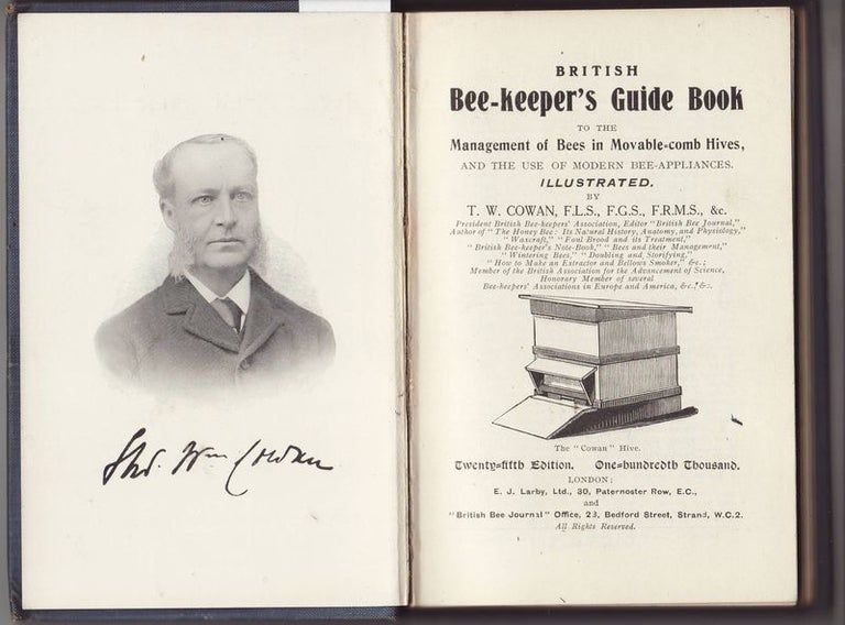 Item #24095 THE BRITISH BEE-KEEPER'S GUIDE BOOK . To the Management of Bees in Moveable-comb Hives and the Use of Modern Bee Appliances. T W. COWAN.