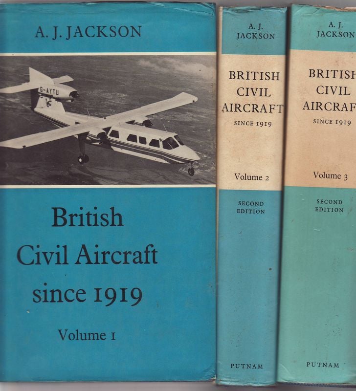 Item #24104 BRITISH CIVIL AIRCRAFT SINCE 1919. THREE VOLUMES. A. J. JACKSON.